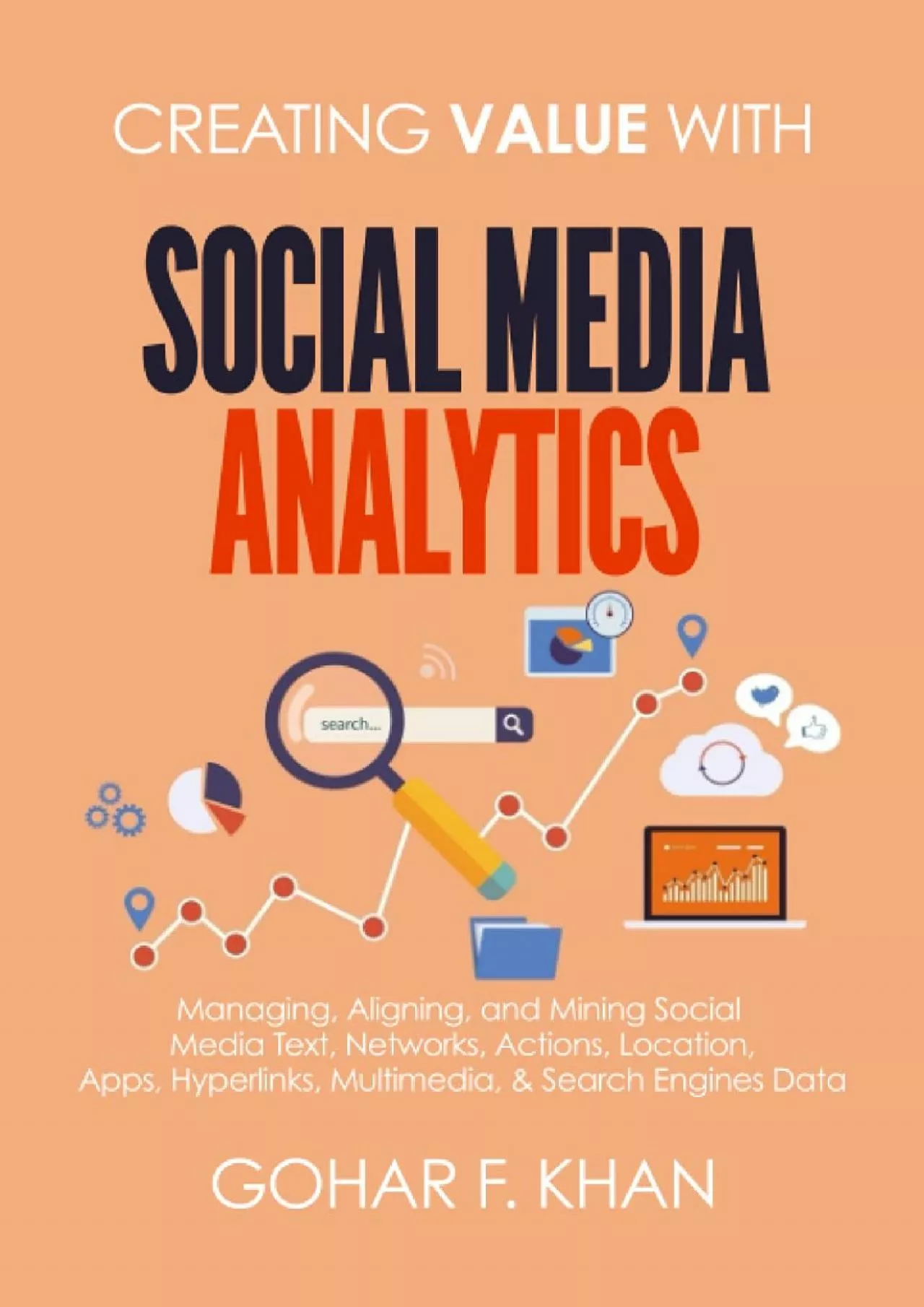 PDF-Creating Value With Social Media Analytics: Managing, Aligning, and Mining Social Media