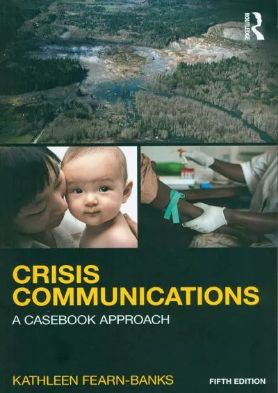 Crisis Communications (Routledge Communication Series)