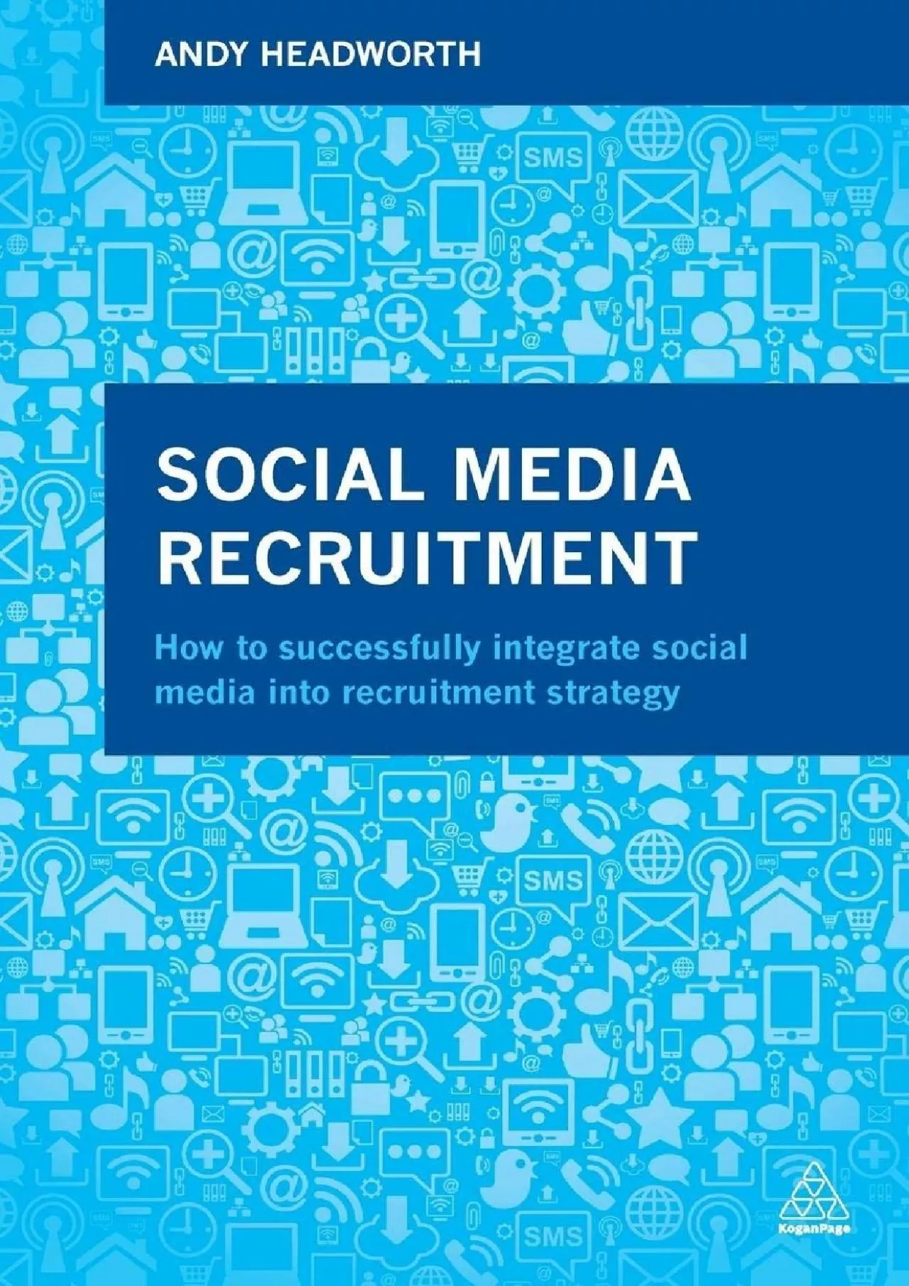 PDF-Social Media Recruitment: How to Successfully Integrate Social Media into Recruitment