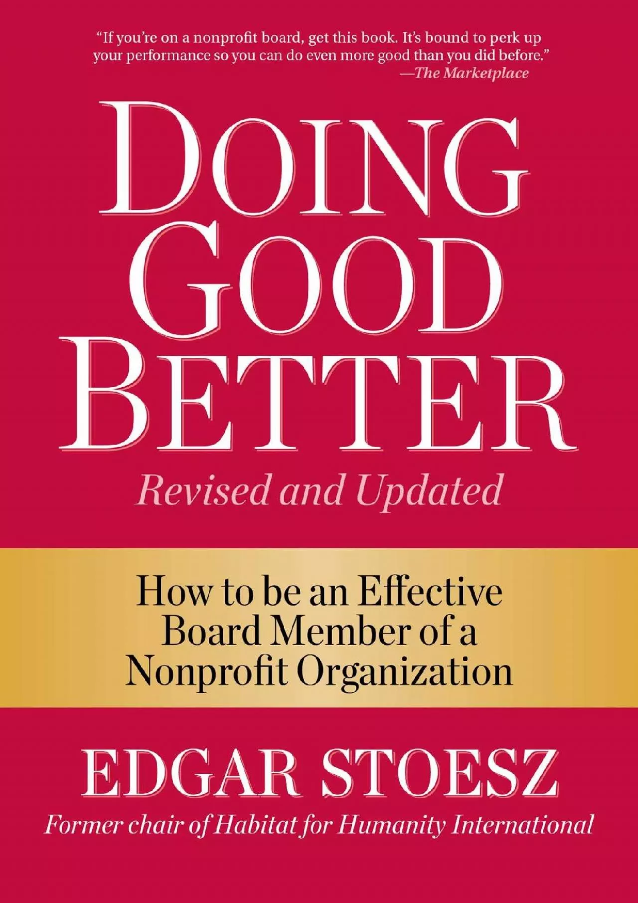 PDF-Doing Good Better: How to be an Effective Board Member of a Nonprofit Organization