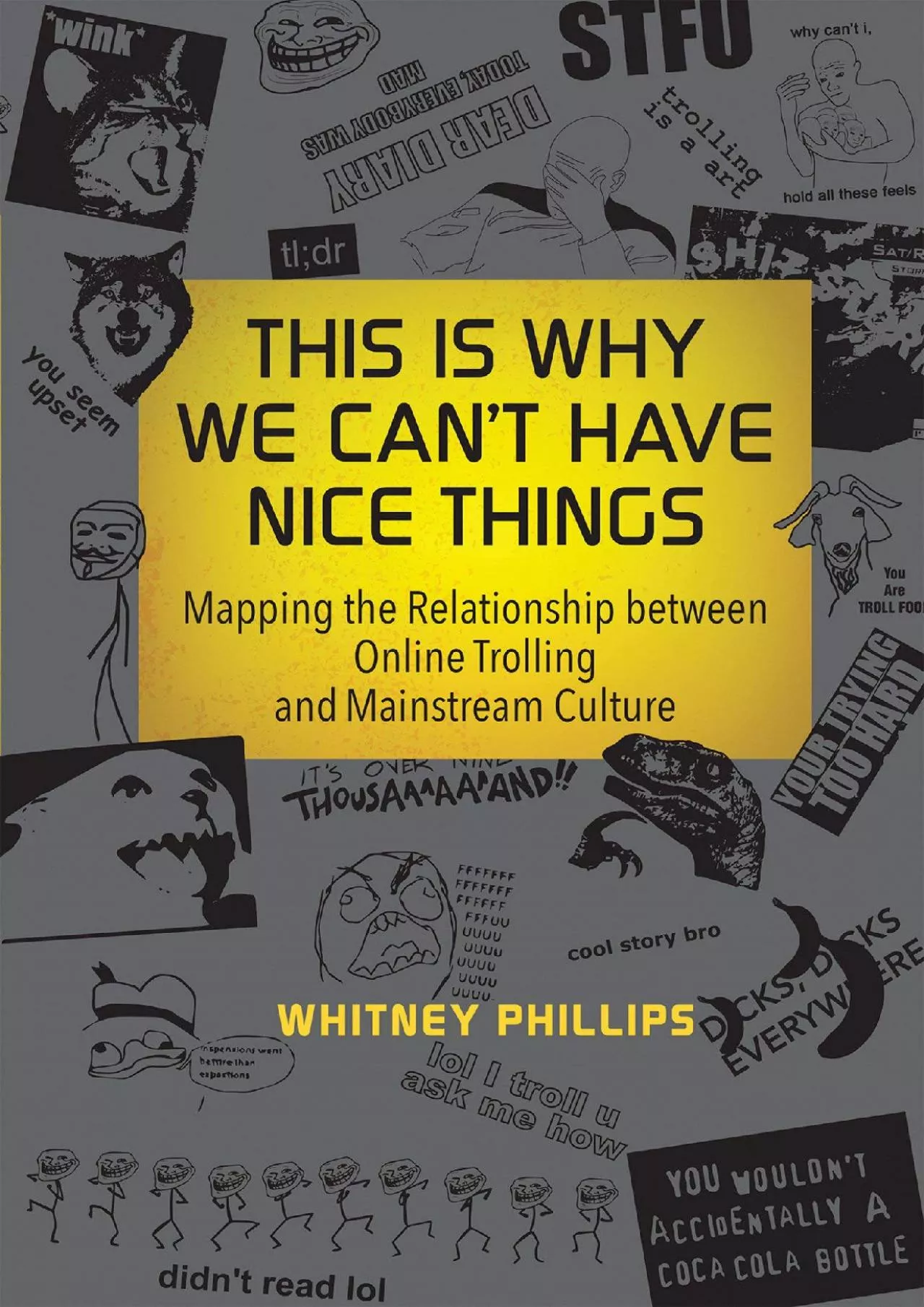 PDF-This Is Why We Can\'t Have Nice Things: Mapping the Relationship between Online Trolling