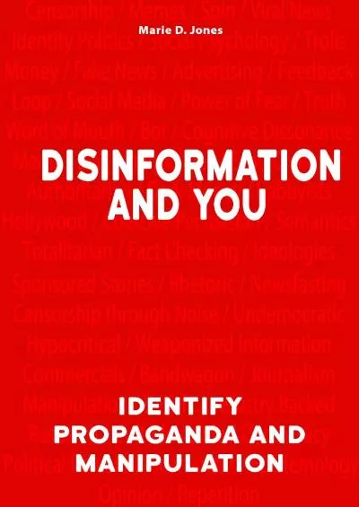 Disinformation and You: Identify Propaganda and Manipulation (Treachery & Intrigue)