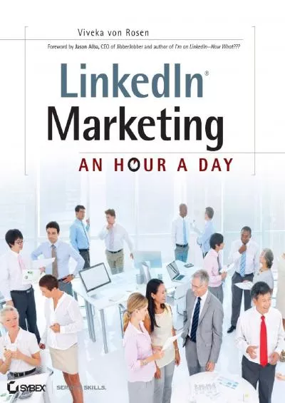 LinkedIn Marketing: An Hour a Day