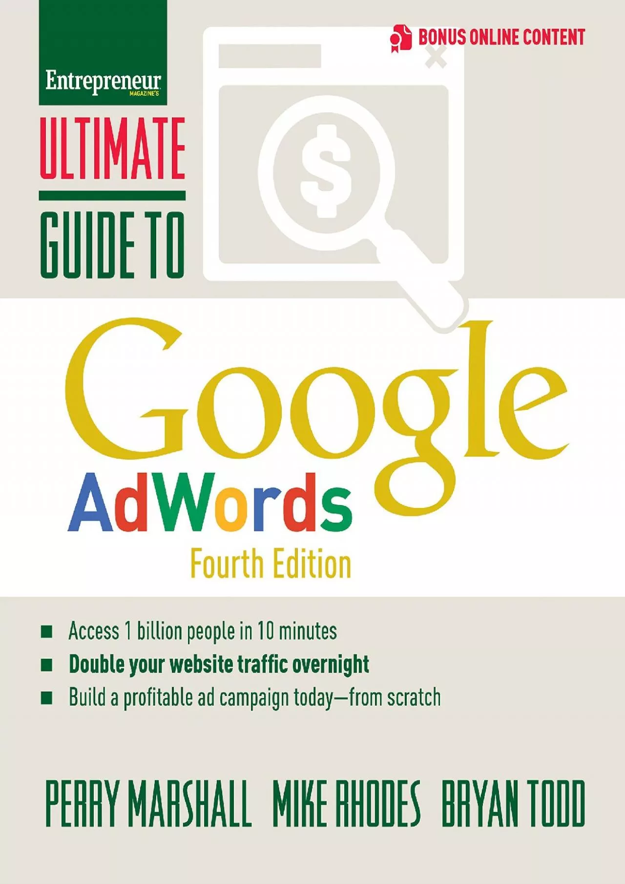 Ultimate Guide to Google AdWords: How to Access 100 Million People in 10 Minutes (Ultimate