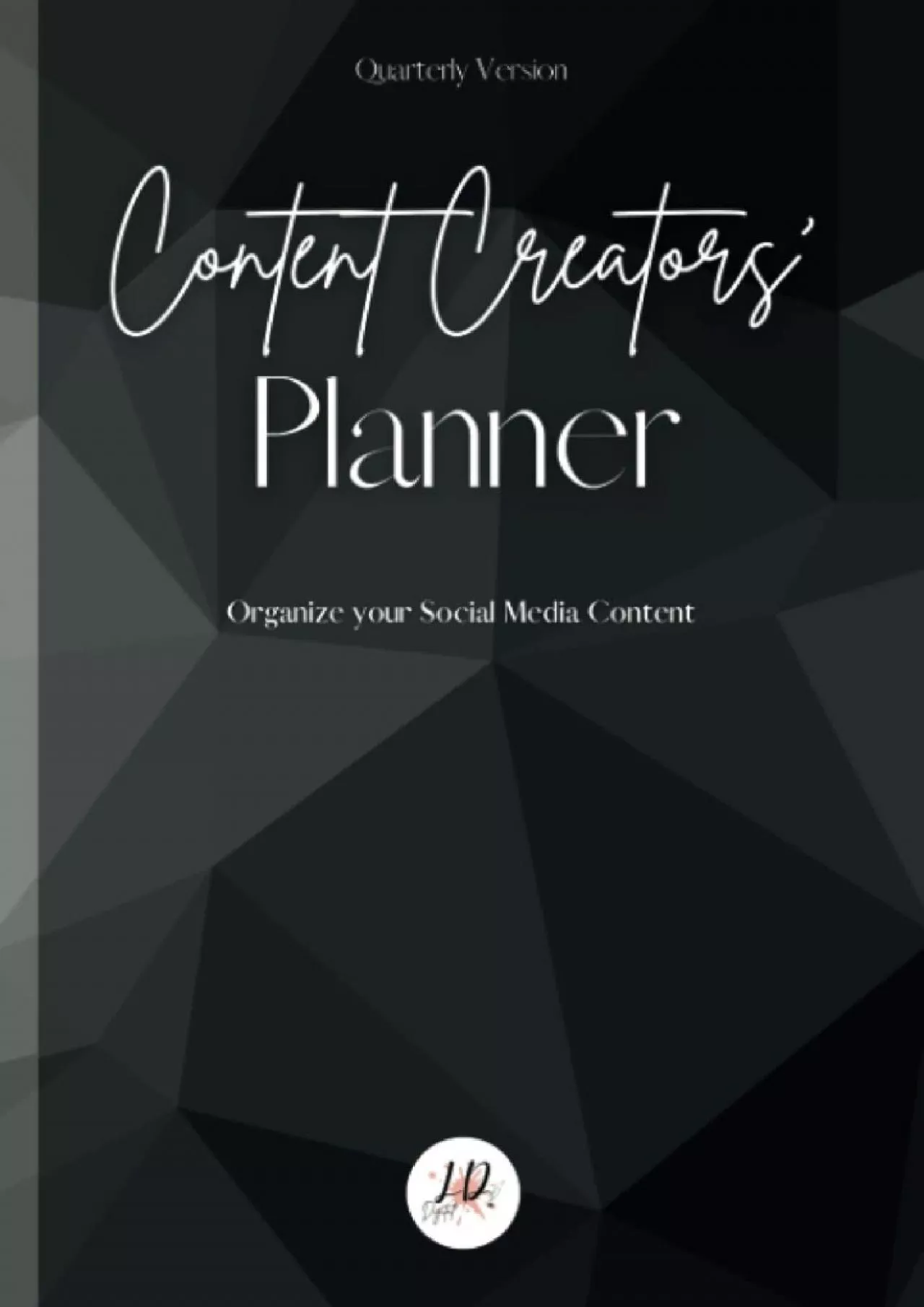 Content Creator Planner: Organize Your Social Media Content, Quarterly version, (189 pag),