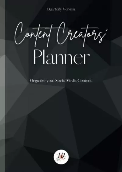 Content Creator Planner: Organize Your Social Media Content, Quarterly version, (189 pag), (6.69\' x 9.61\')
