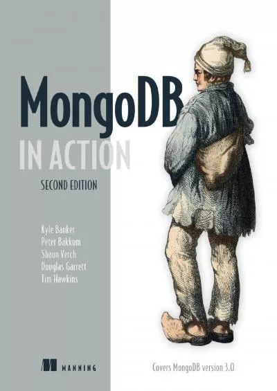 MongoDB in Action: Covers MongoDB version 3.0