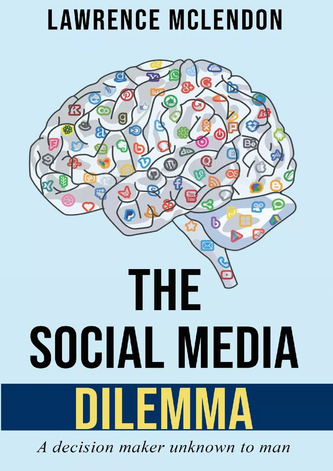 PDF-The Social Media Dilemma: A decision maker unknown to man