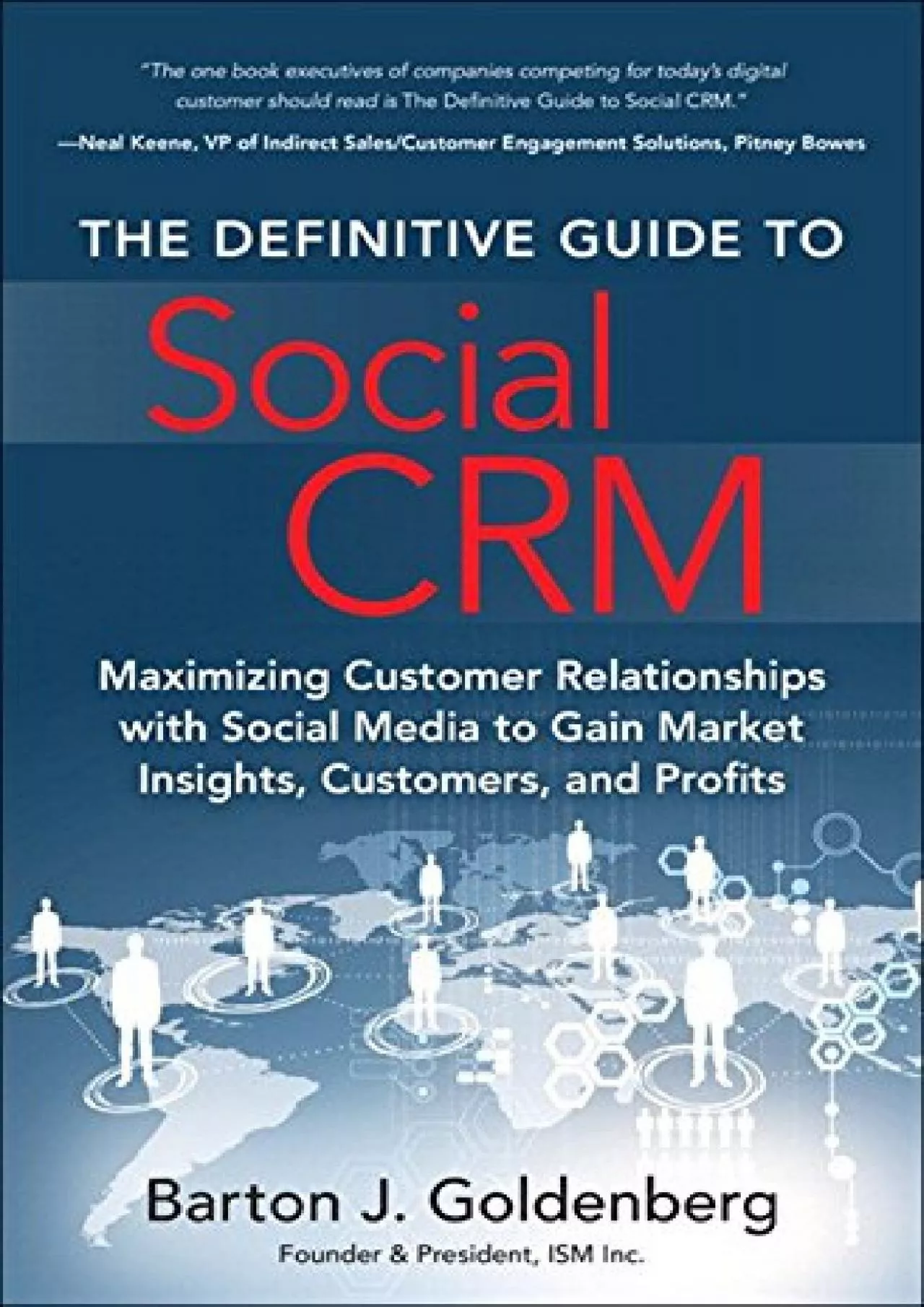 PDF-Definitive Guide to Social CRM, The: Maximizing Customer Relationships with Social Media