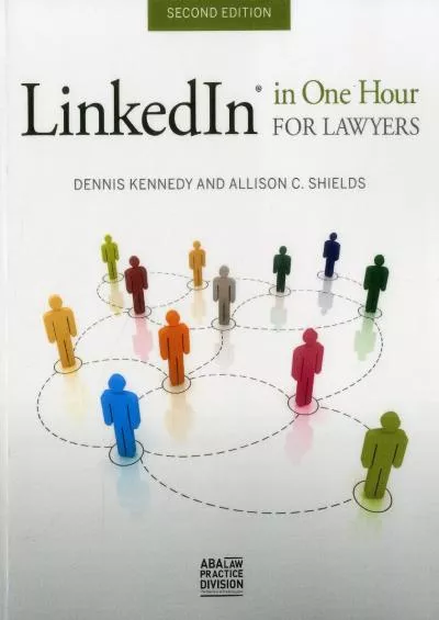 LinkedIn® in One Hour for Lawyers