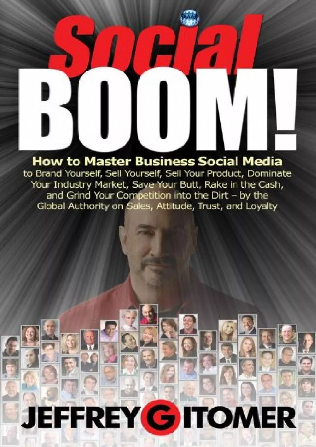 Social BOOM: How to Master Business Social Media to Brand Yourself, Sell Yourself, Sell