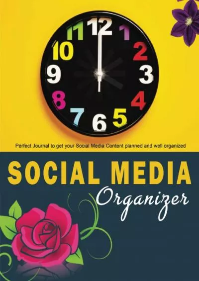 My Social Media Organizer: 2020 -2021 Weekly Social Media Posts Planner, Manager & Content Calender to Keep Track of Your Accounts Progress (2520 ... Gift for Digital Marketer & Influencers