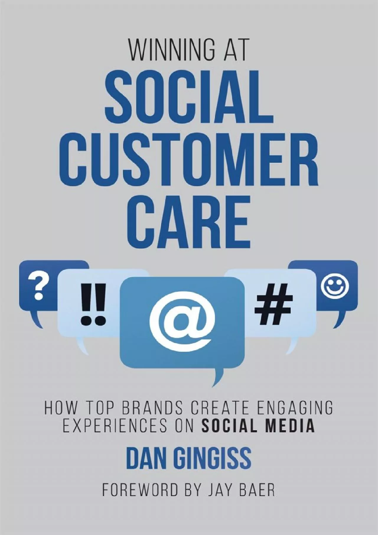 Winning at Social Customer Care: How Top Brands Create Engaging Experiences on Social