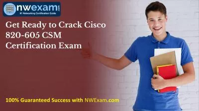 Get Ready to Crack Cisco 820-605 CSM Certification Exam
