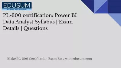 PL-300 certification: Power BI Data Analyst Syllabus | Exam Details | Questions