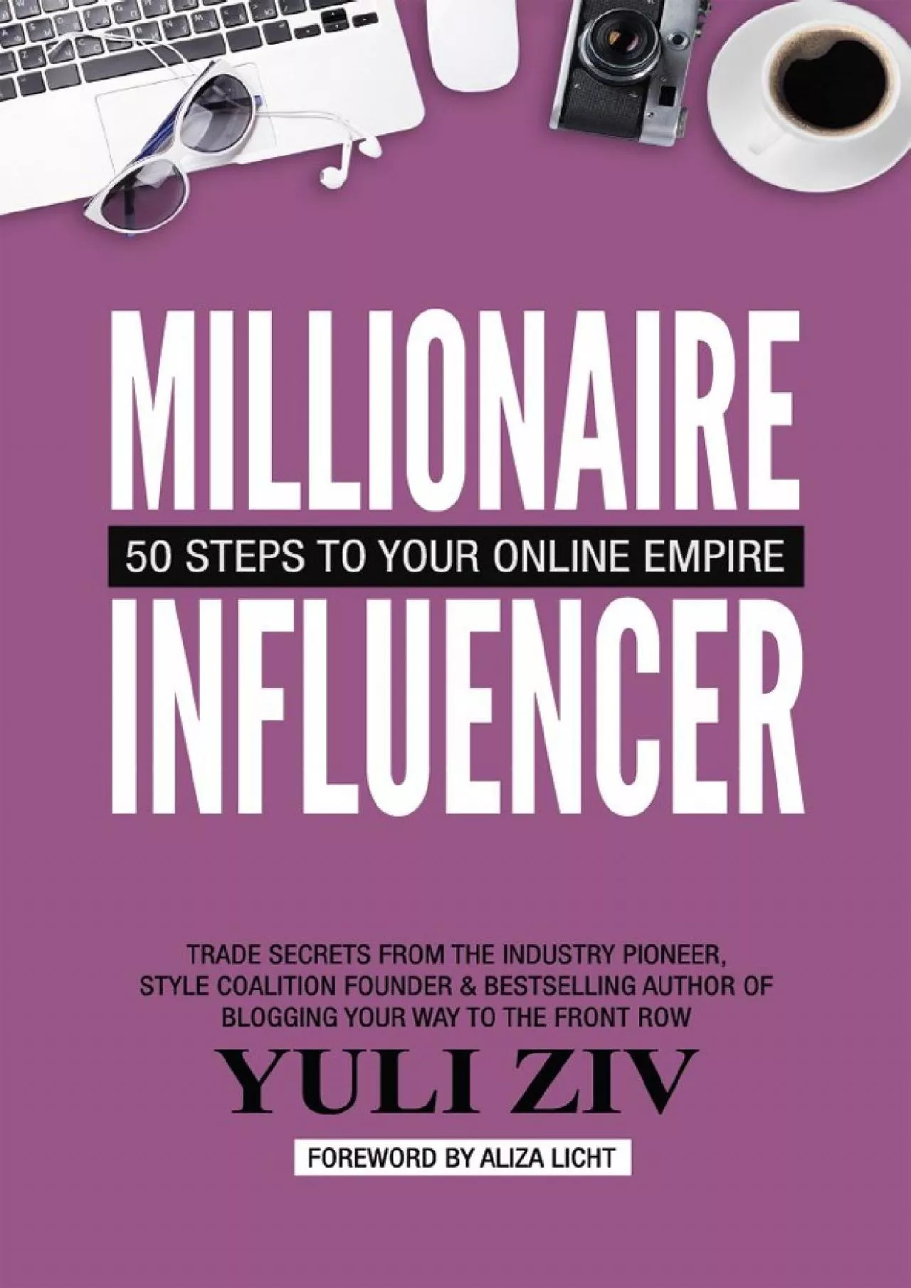 PDF-Millionaire Influencer: 50 Steps To Your Online Empire