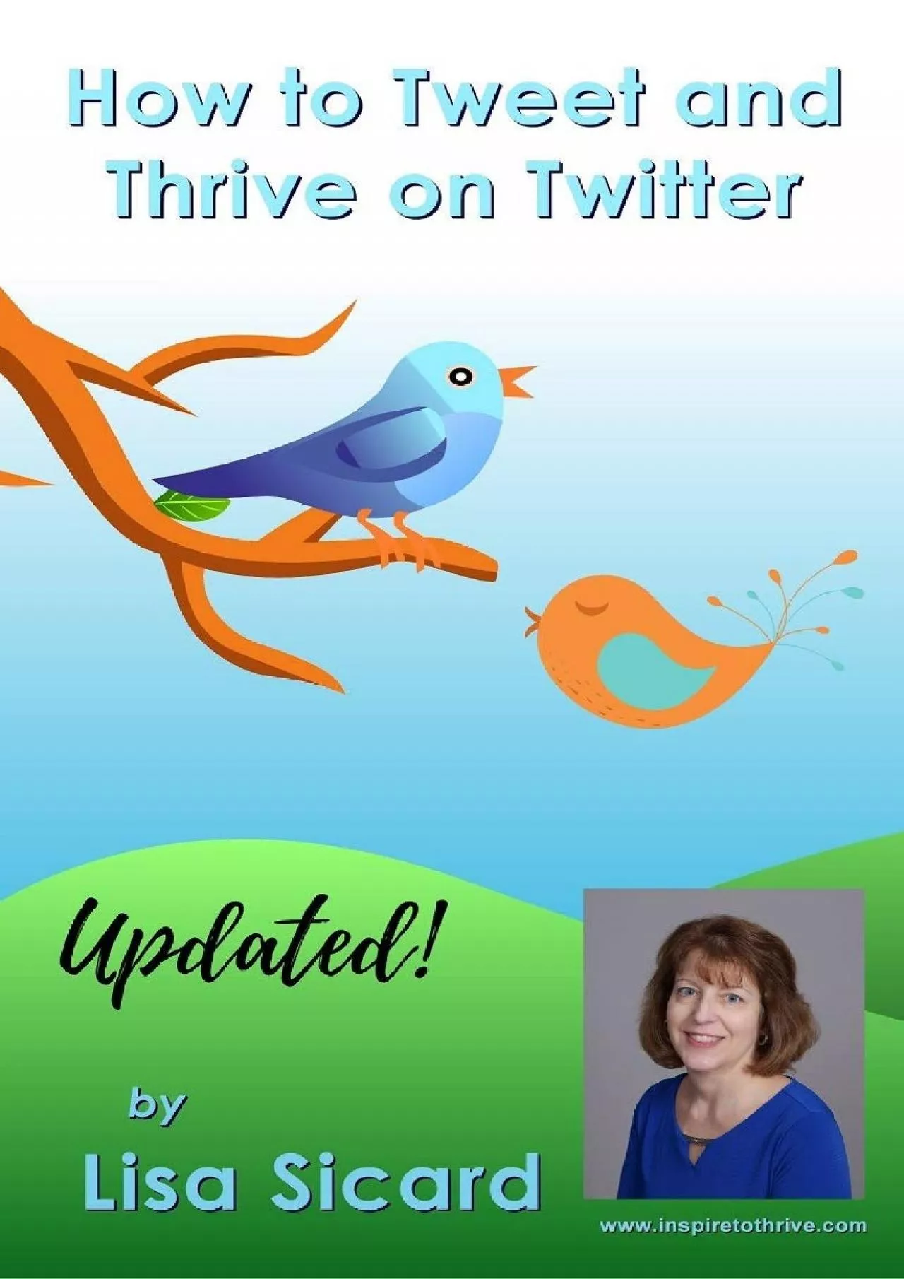 PDF-How to Tweet and Thrive on Twitter: Updated in 2020