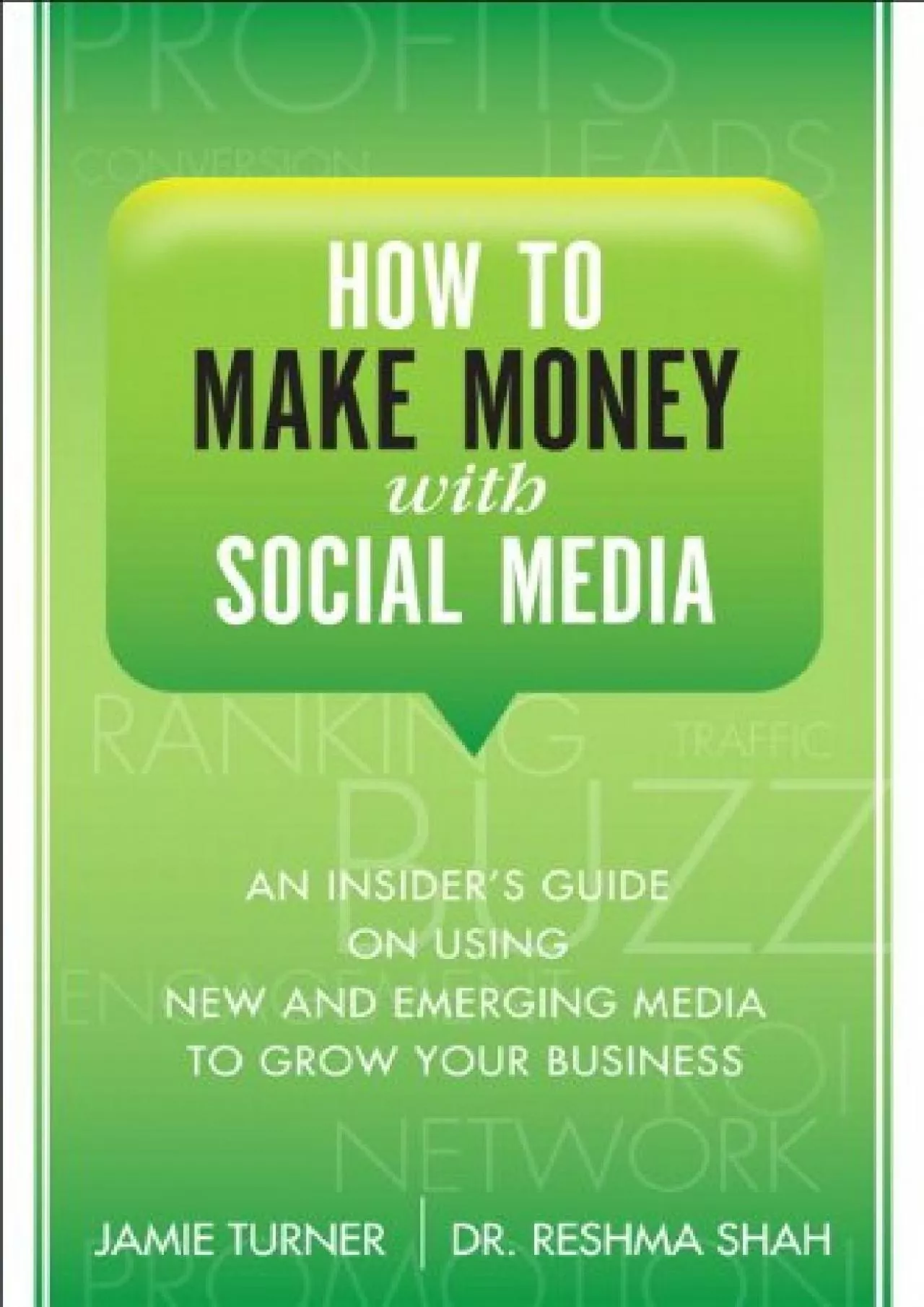 PDF-How to Make Money with Social Media: An Insider\'s Guide on Using New and Emerging Media