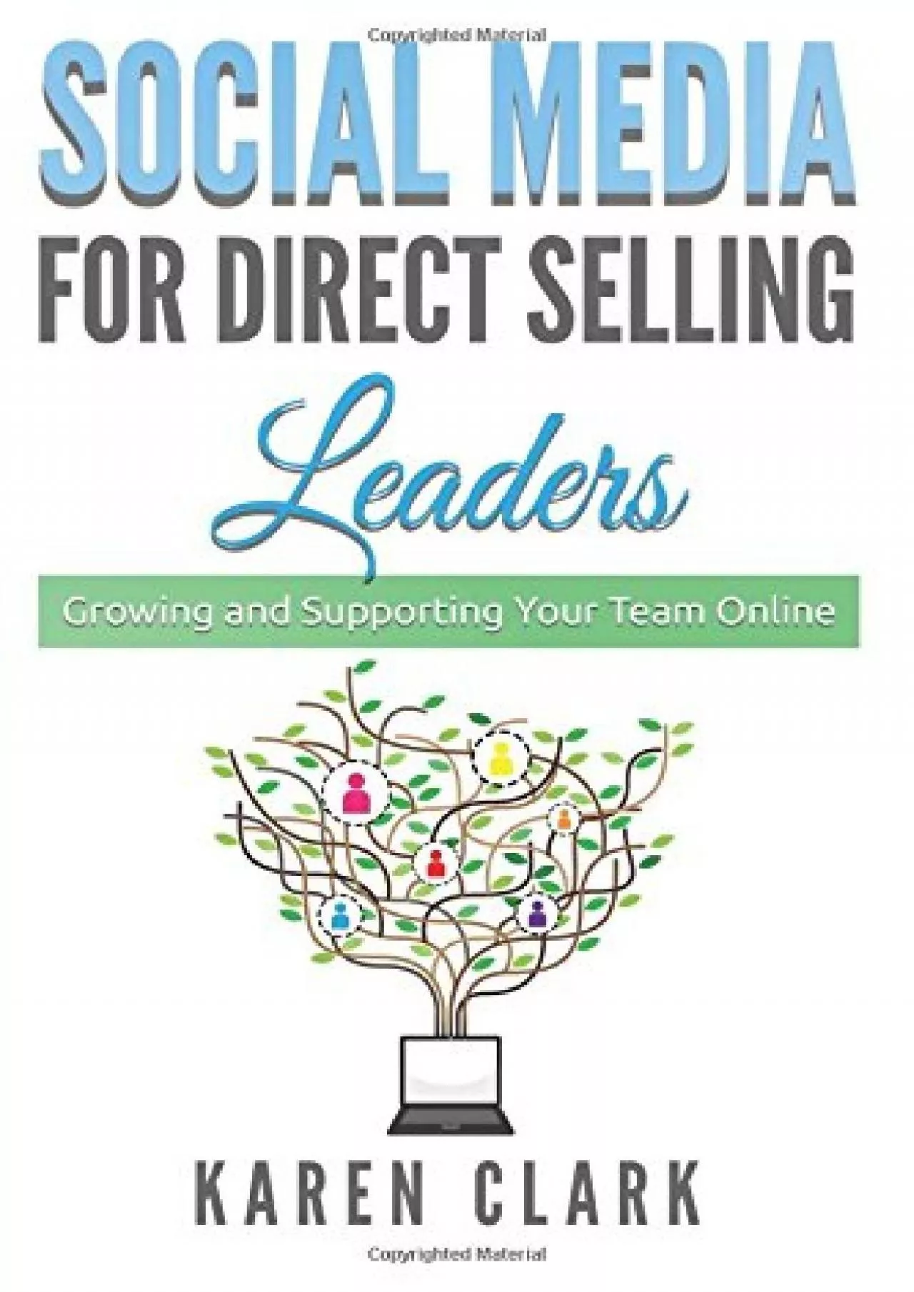 PDF-Social Media for Direct Selling Leaders: Growing and Supporting Your Team Online