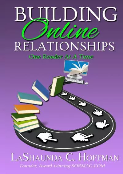 Building Online Relationships: One Reader At A Time