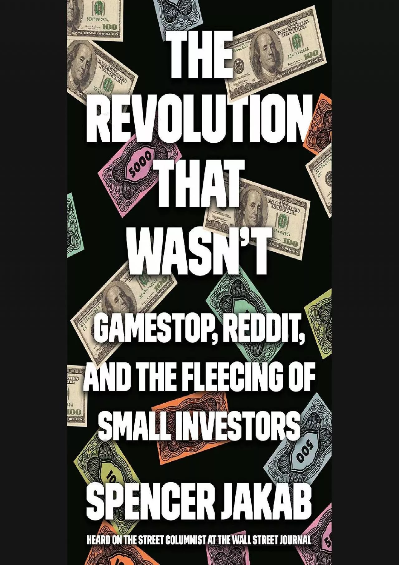 PDF-The Revolution That Wasn\'t: GameStop, Reddit, and the Fleecing of Small Investors