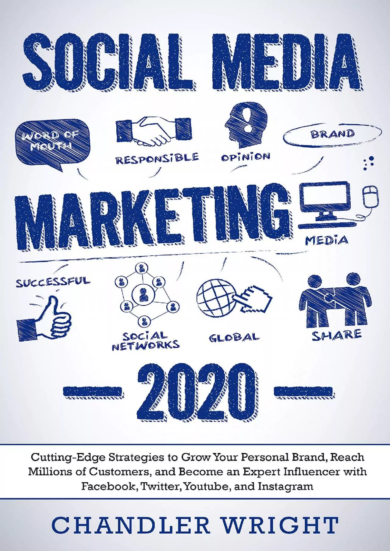 PDF-Social Media Marketing 2020: Cutting-Edge Strategies to Grow Your Personal Brand, Reach