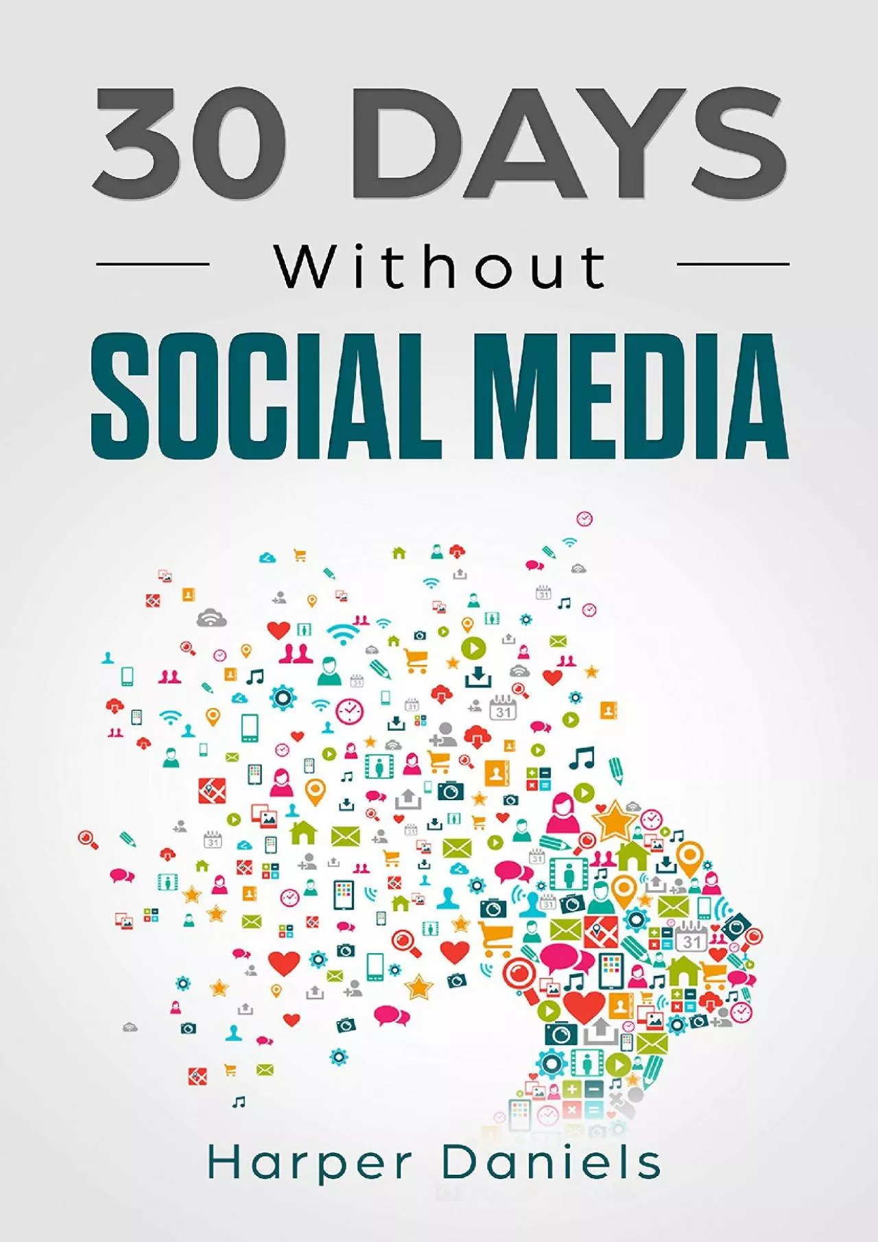 PDF-30 Days Without Social Media: A Mindfulness Program with a Touch of Humor (30-Days-Now