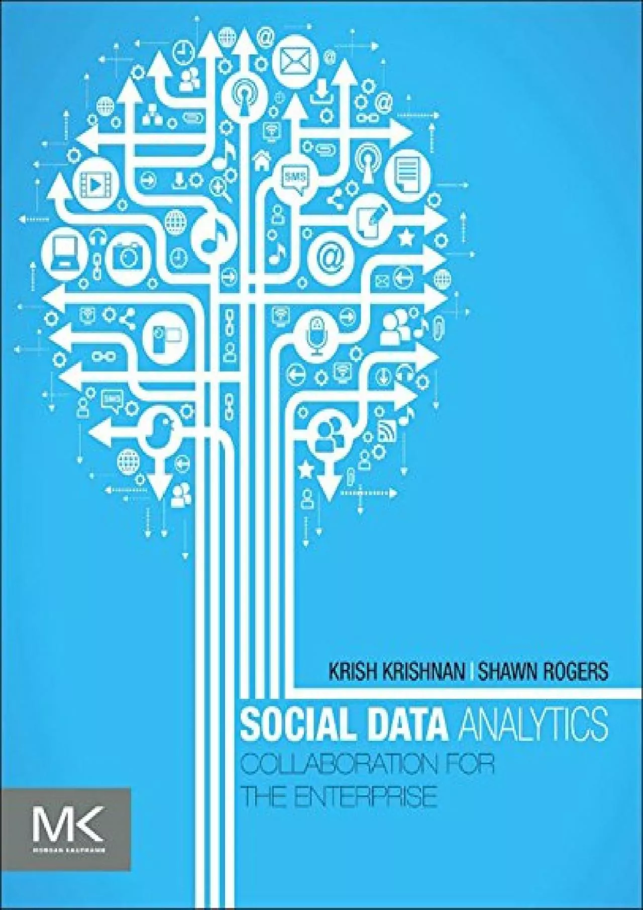 PDF-Social Data Analytics: Collaboration for the Enterprise (The Morgan Kaufmann Series on