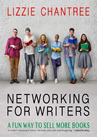 Networking for writers: A fun way to sell more books.