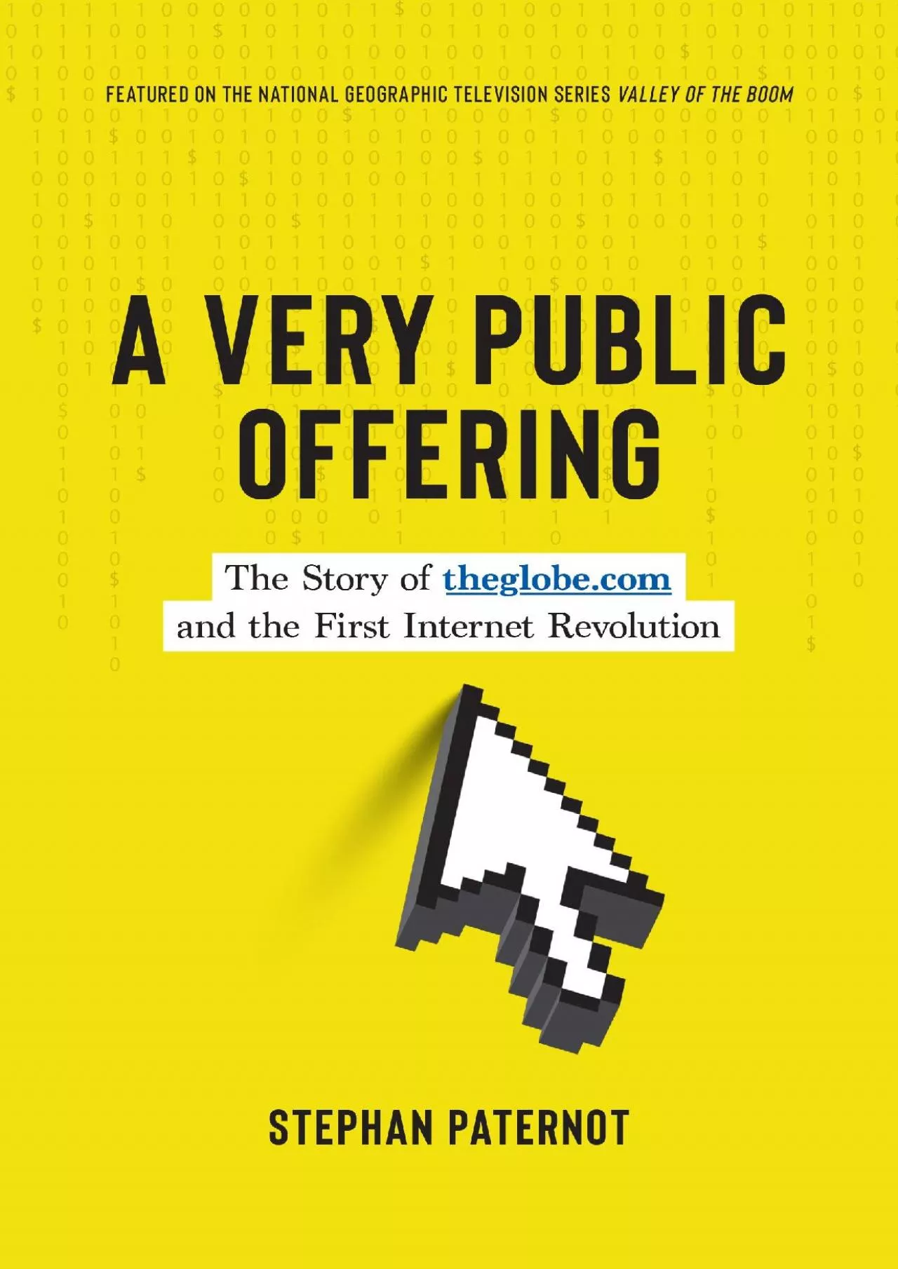 PDF-A Very Public Offering: The Story of theglobe.com and the First Internet Revolution