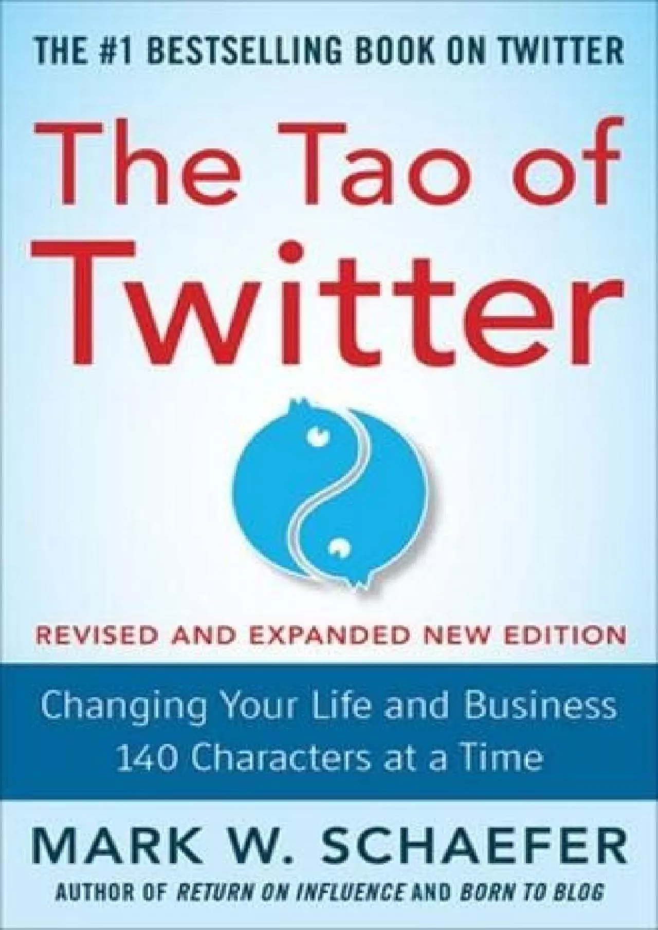 PDF-The Tao of Twitter, Revised and Expanded New Edition: Changing Your Life and Business