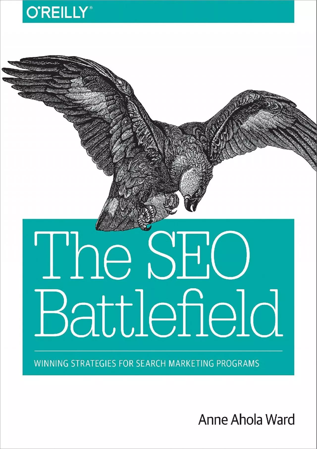 PDF-The SEO Battlefield: Winning Strategies for Search Marketing Programs