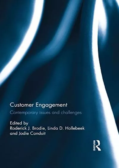 Customer Engagement: Contemporary issues and challenges