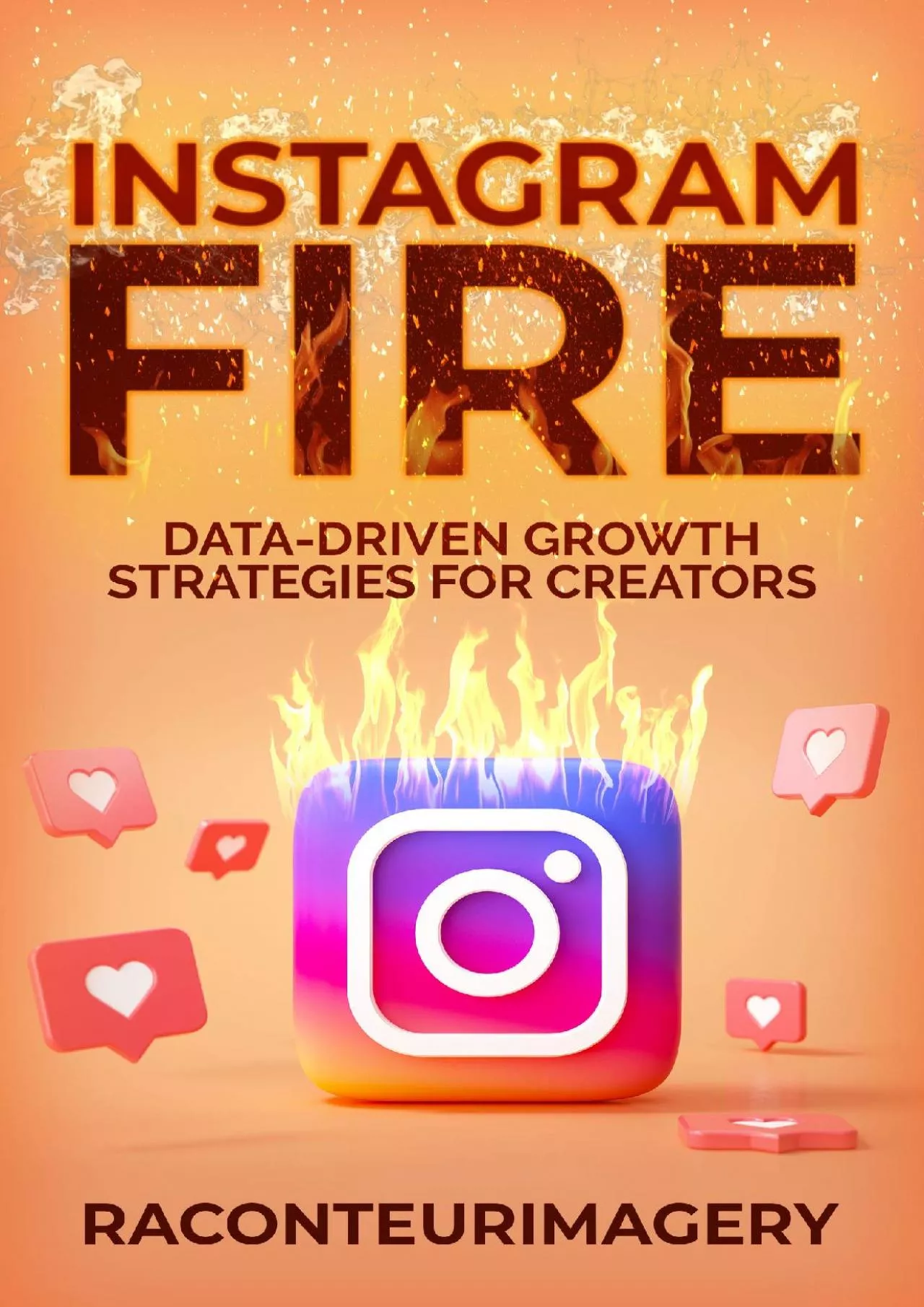 PDF-Instagram Fire: Data-driven Growth Strategies for Creators