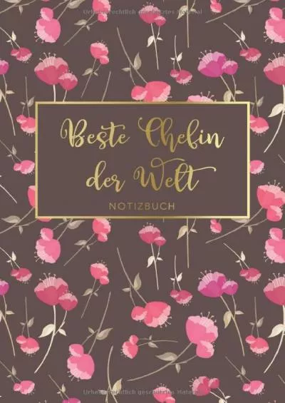 Notizbuch: Beste Chefin der Welt: Das Notizbuch für Lady Bosse und Chefinnen Journal, Tagebuch, Notizheft als schönes Geschenk für die beste Chefin • ... Notizen, Zielen und Ideen (German Edition)