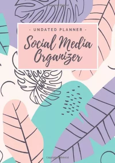 Social Media Organizer - Undated Planner: Weekly Social Media Post Organizer - Marketing Content Calendar - Plan Email Newsletters, Sponsored Posts, ... & More - 8 Weeks - Large (8.5 x 11 inches)