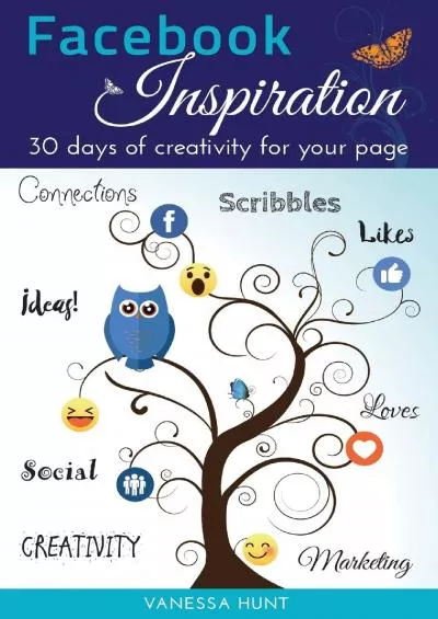 Facebook Inspiration: 30 days of creativity for your page (1)