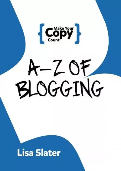 A-Z OF BLOGGING