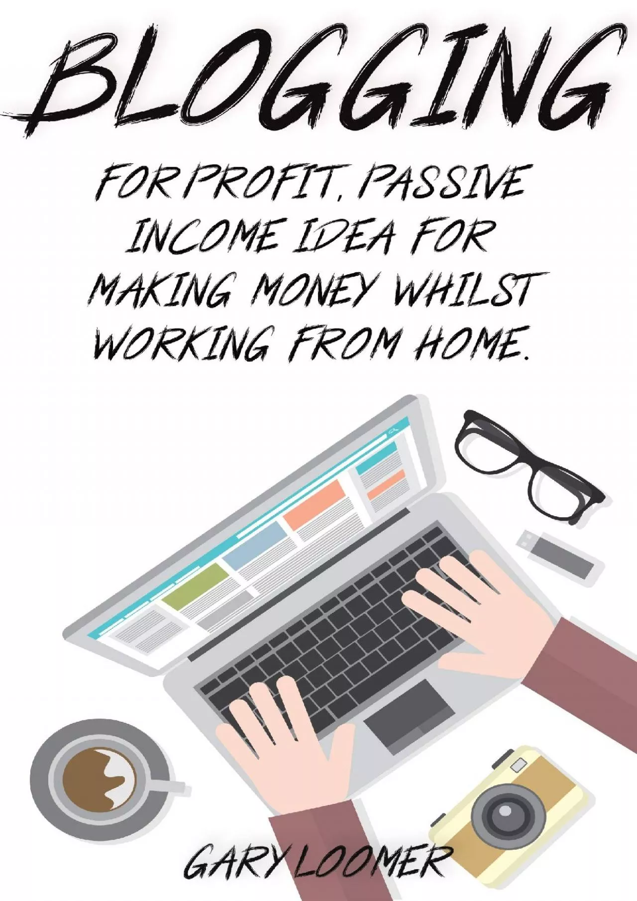 PDF-Blogging: For profit, passive income idea for making money whilst working from Home