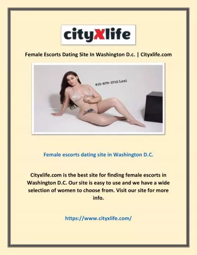 Female Escorts Dating Site In Washington D.c. | Cityxlife.com