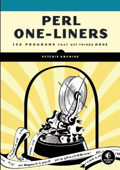 [BEST]-Perl One-Liners 130 Programs That Get Things Done