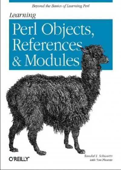 [DOWLOAD]-Learning Perl Objects, References, and Modules