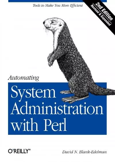 [READ]-Automating System Administration with Perl Tools to Make You More Efficient