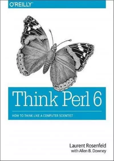 [PDF]-Think Perl 6 How to Think Like a Computer Scientist
