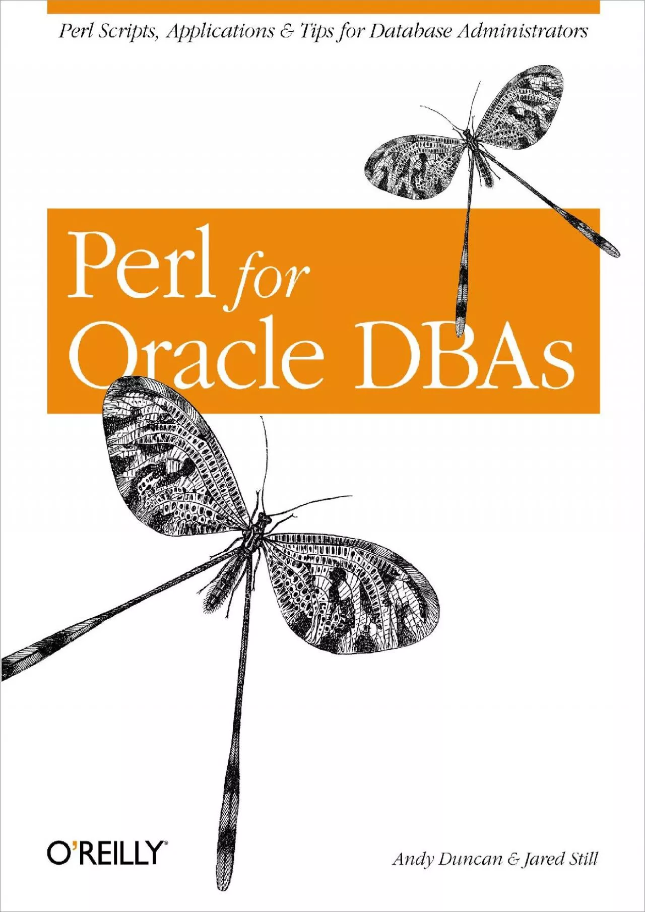 [FREE]-Perl for Oracle DBAs Perl Scripts, Applications & Tips for Database Administrators