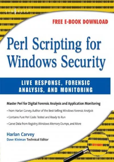 [BEST]-Perl Scripting for Windows Security Live Response, Forensic Analysis, and Monitoring