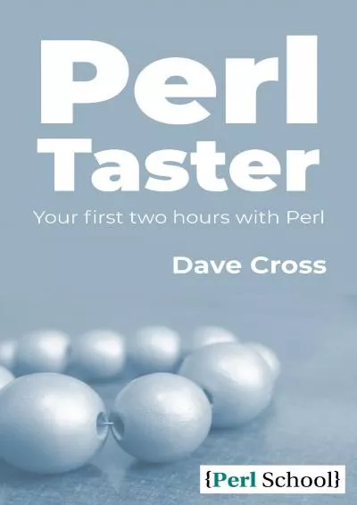 [FREE]-Perl Taster Your First Two Hours With Perl (Perl School)