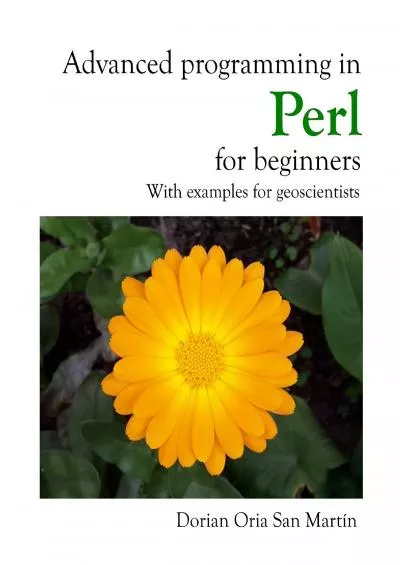 [BEST]-Advanced programming in Perl for beginners With examples for geoscientists