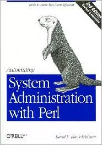 [BEST]-Automating System Administration with Perl 2nd (second) edition Text Only