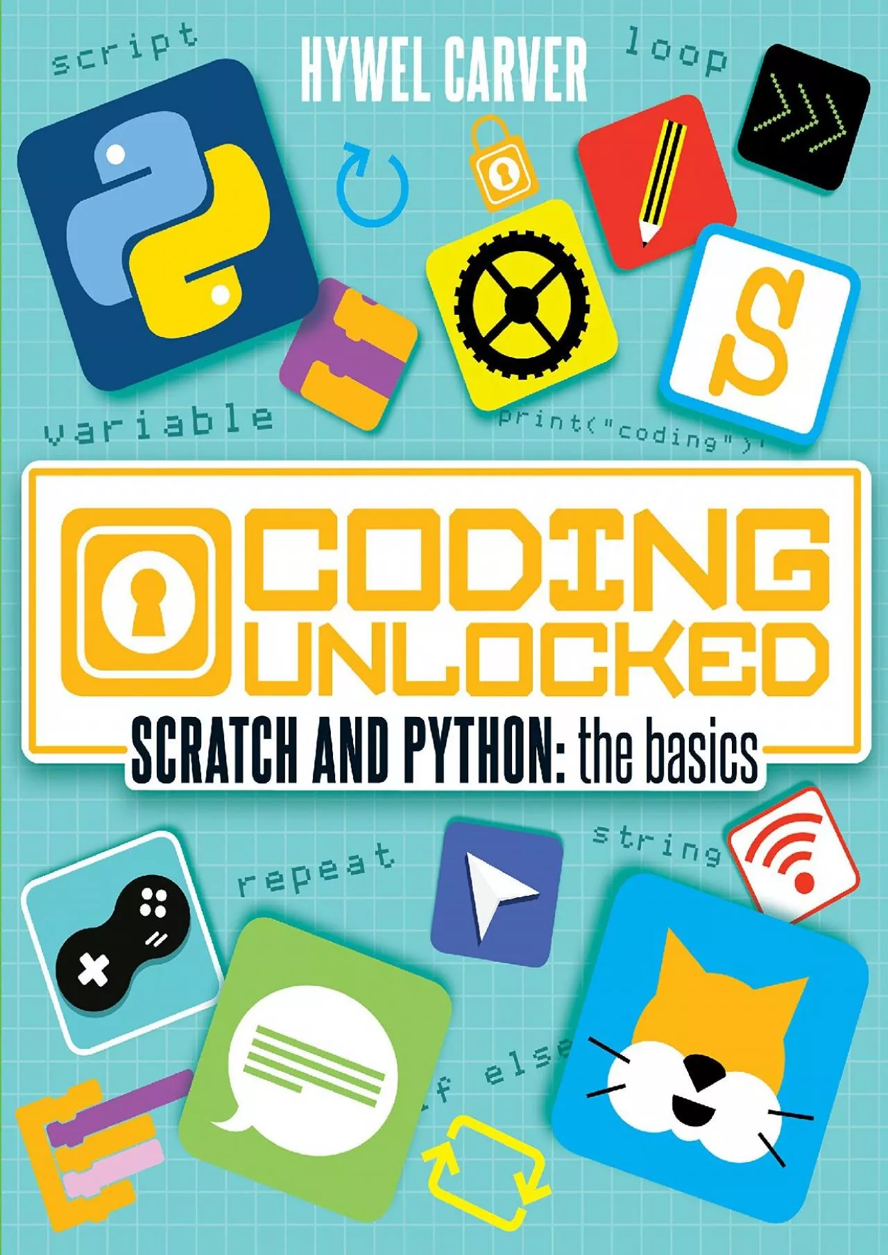 PDF-[FREE]-Coding Unlocked Scratch and Python the basics